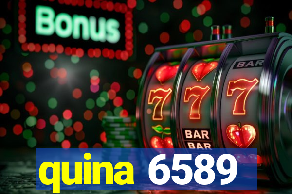 quina 6589